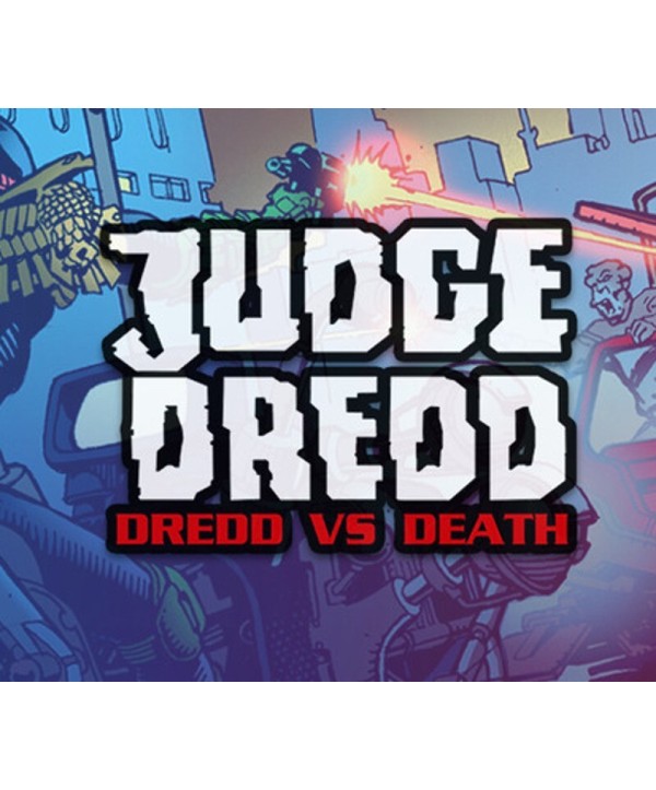 Judge Dredd: Dredd vs. Death Steam Key GLOBAL